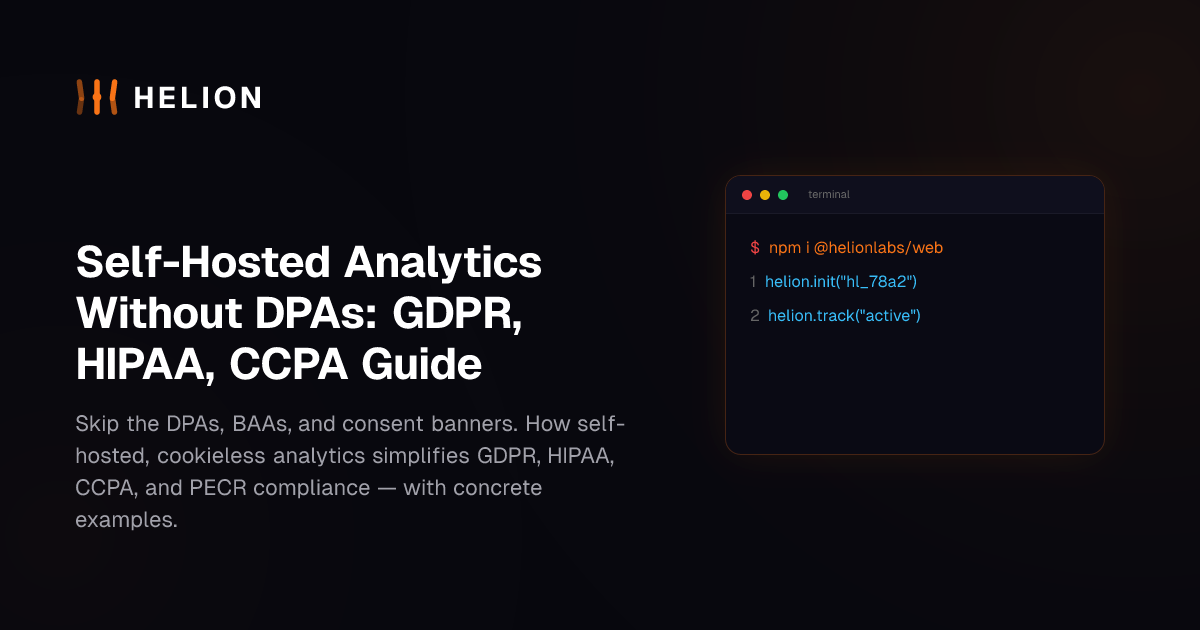 Self-Hosted Analytics Without DPAs: GDPR, HIPAA, CCPA Guide